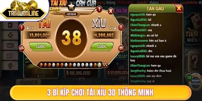 3 bí kíp chơi tài xỉu 3D thông minh