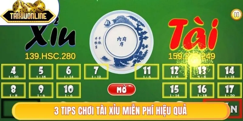 3 tips chơi tài xỉu miễn phí hiệu quả